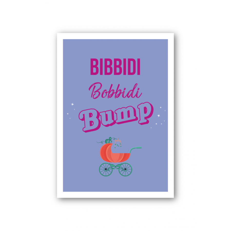 Bibbidi Bobbidi Bump